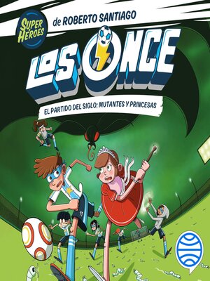 cover image of Los Once 4. El partido del Siglo
